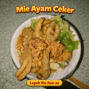Mie Ayam Ceker - Lapak Ria Naz-za